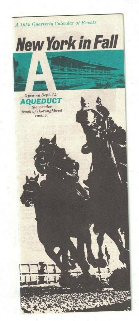 New York City in Fall 1959 Quarterly Calendar of Events Aqueduct Horse Racing
