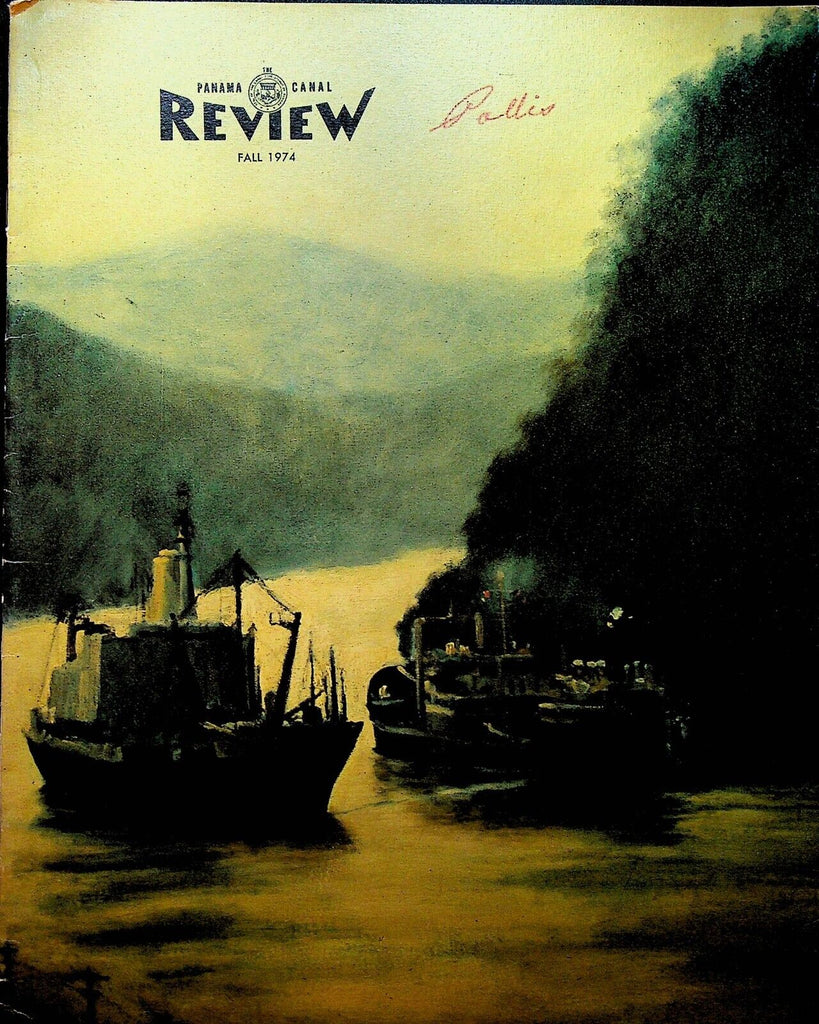 Panama Canal Review Fall 1974 Sixtieth Anniversary