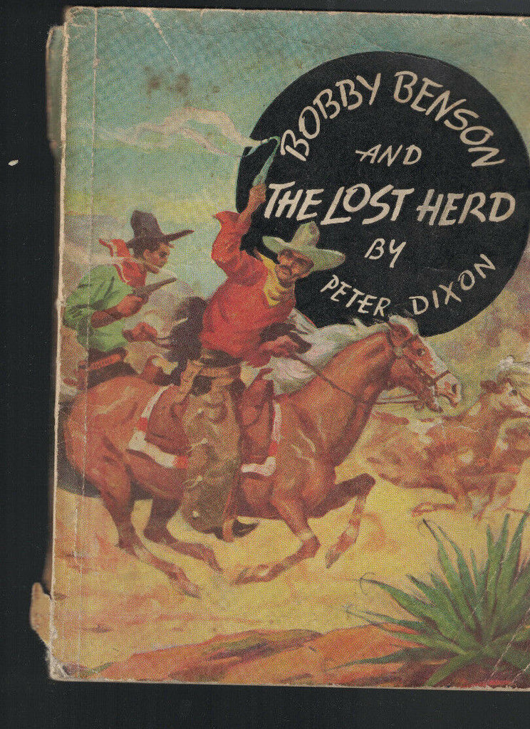 Bobby Benson & the Lost Herd by Peter Dixon (1936 B-Bar-B Riders