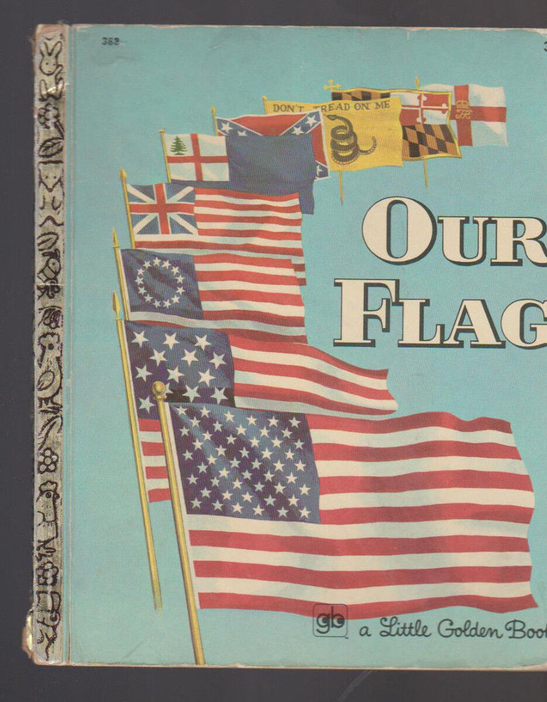 Our Flag Little Golden Book #388 Carl Memling Steven Cook 2nd Print