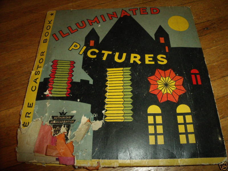 Illuminated Pictures by Pere Castor & Kate Wolff 1935 HC Book