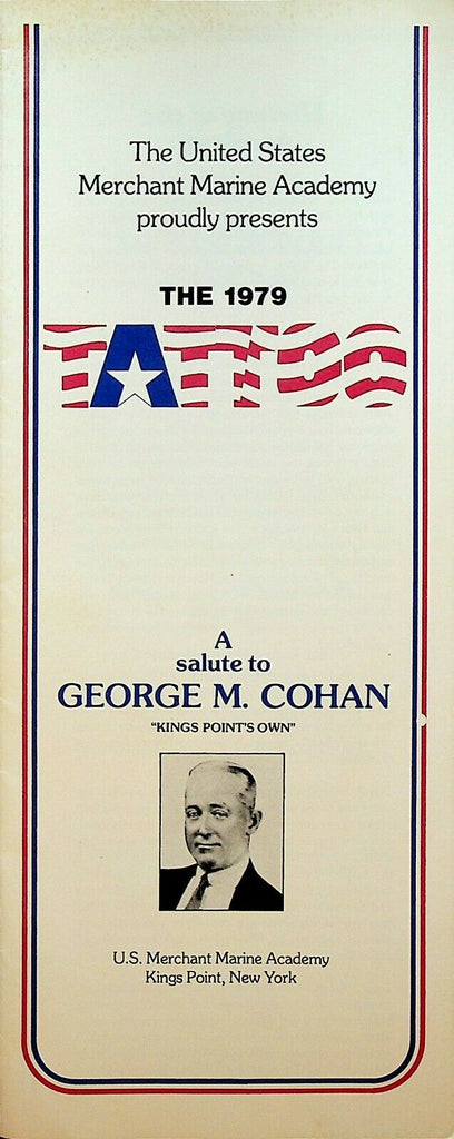 United States Merchant Marine Academy 1979 Tattoo George A Cohan Program