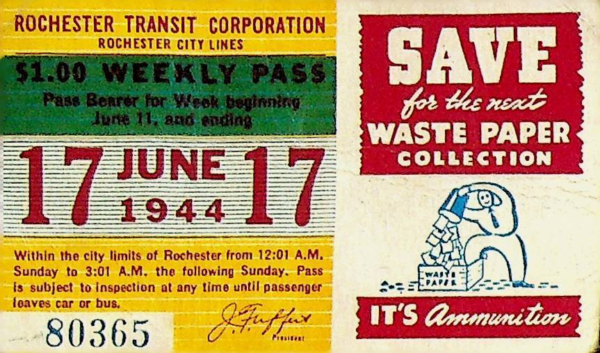 Rochester City Trolley & Bus Lines Pass June 17 1944 Waste Paper Drive WWII