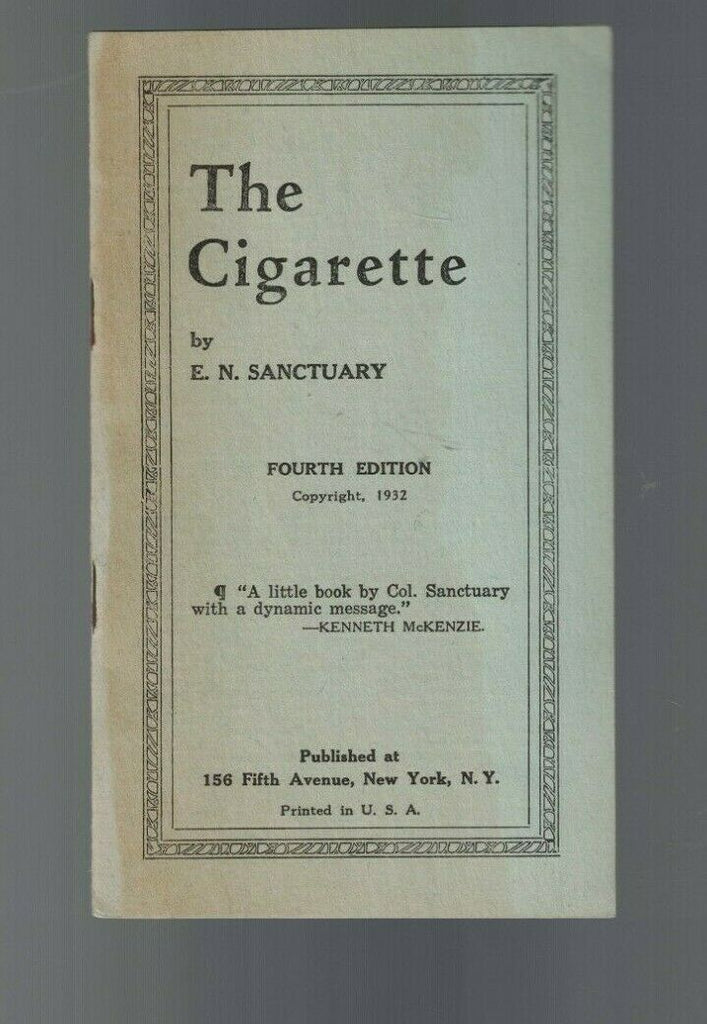 The Cigarette by EN Sanctuary 1932 Anti-Smoking Booklet