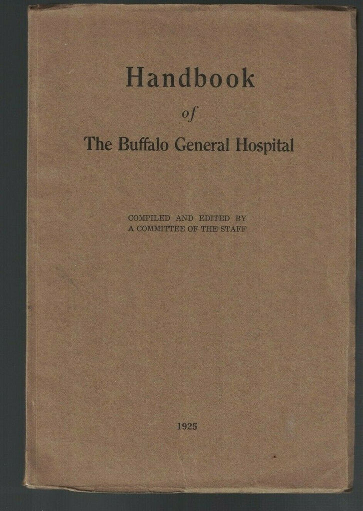 Buffalo General Hospital Handbook 1925 NY