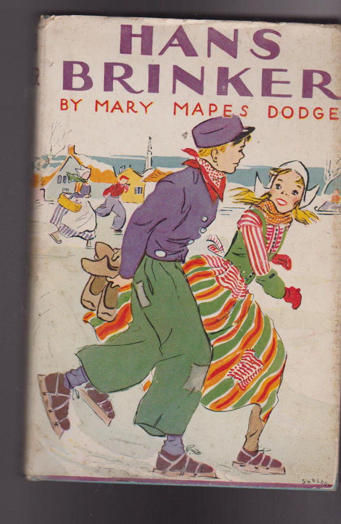 Hans Brinker by Mary Mapes Dodge HC DJ Grosset & Dunlap Ice Skating