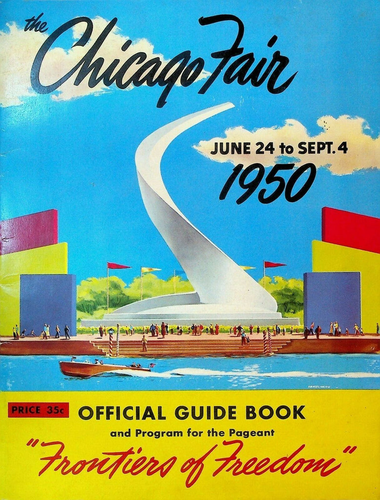 Chicago Fair 1950 Guide Book & Frontiers of Freedom Pageant Program