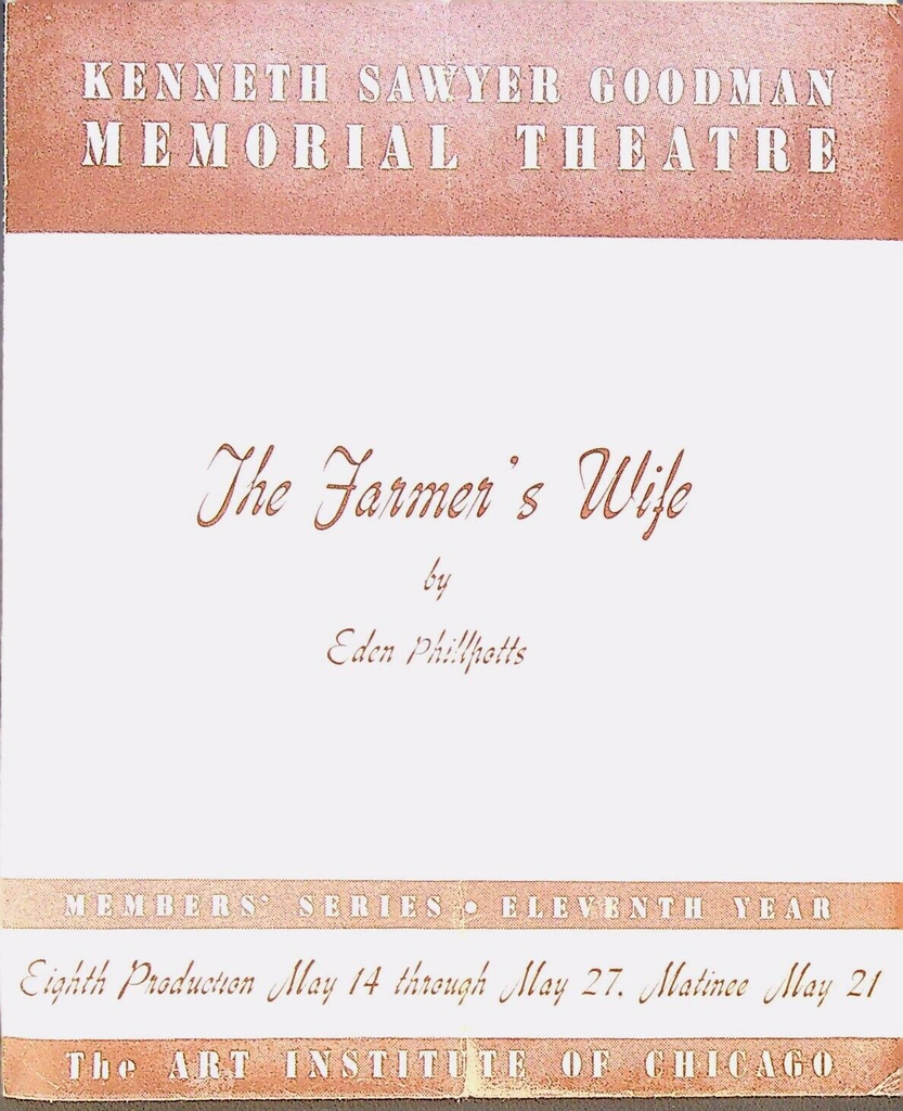 The Farmer's Wife 1941 Program Kenneth Sawyer Goodman Memorial Theatre