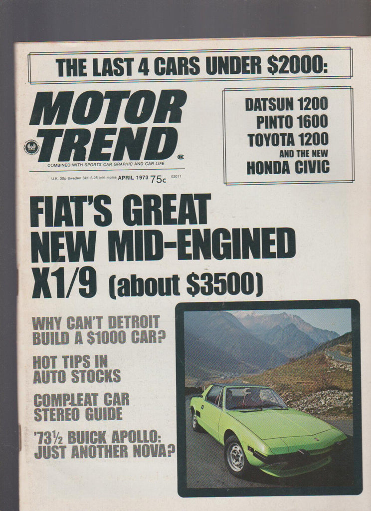 Motor Trend April 1973 Fiat Buick Apollo Rolls Royce Silver Shadow