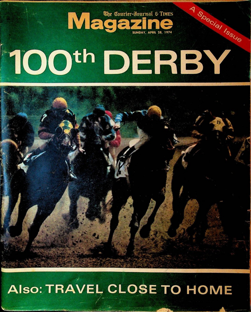 Courier Journal & Times Magazine April 28 1974 The Kentucky Derby Horse Racing