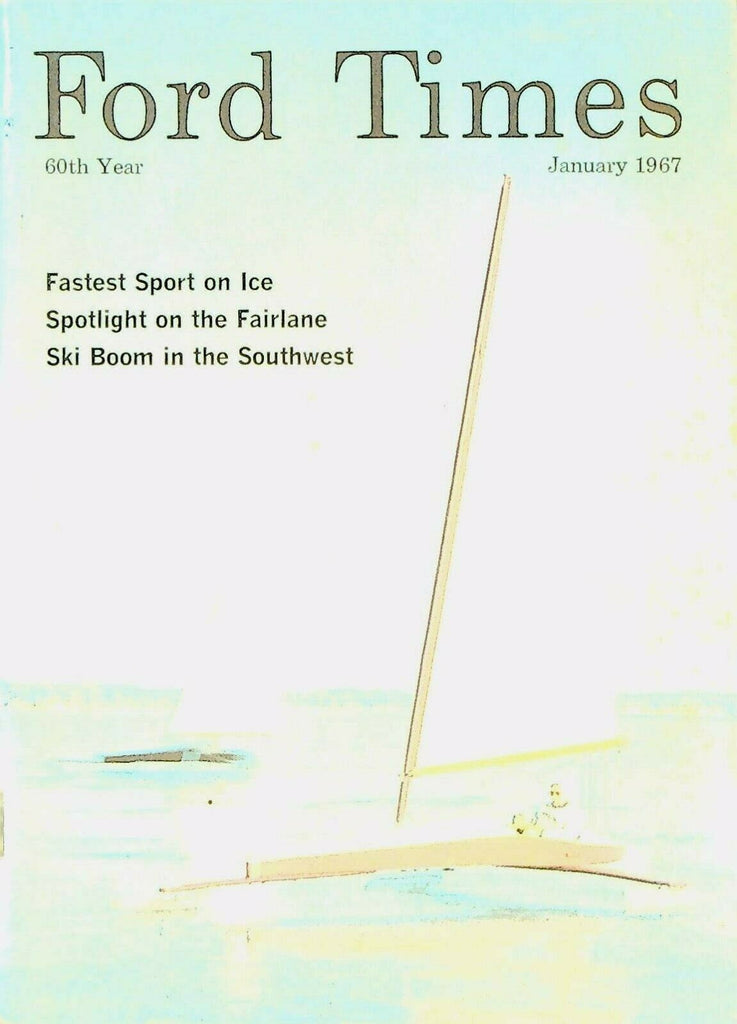 Ford Times January 1967 Fairlane Lake Placid Oregon Vortex Ice Racing
