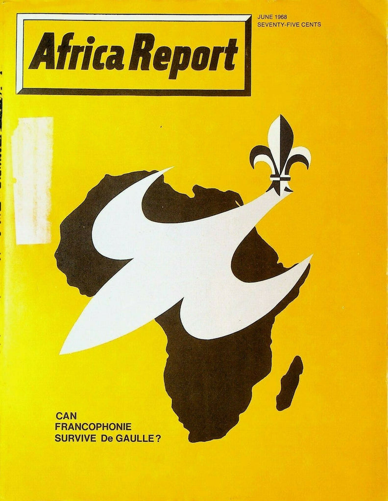 Africa Report Magazine June 1968 Dahomey Dakar Francophonie France