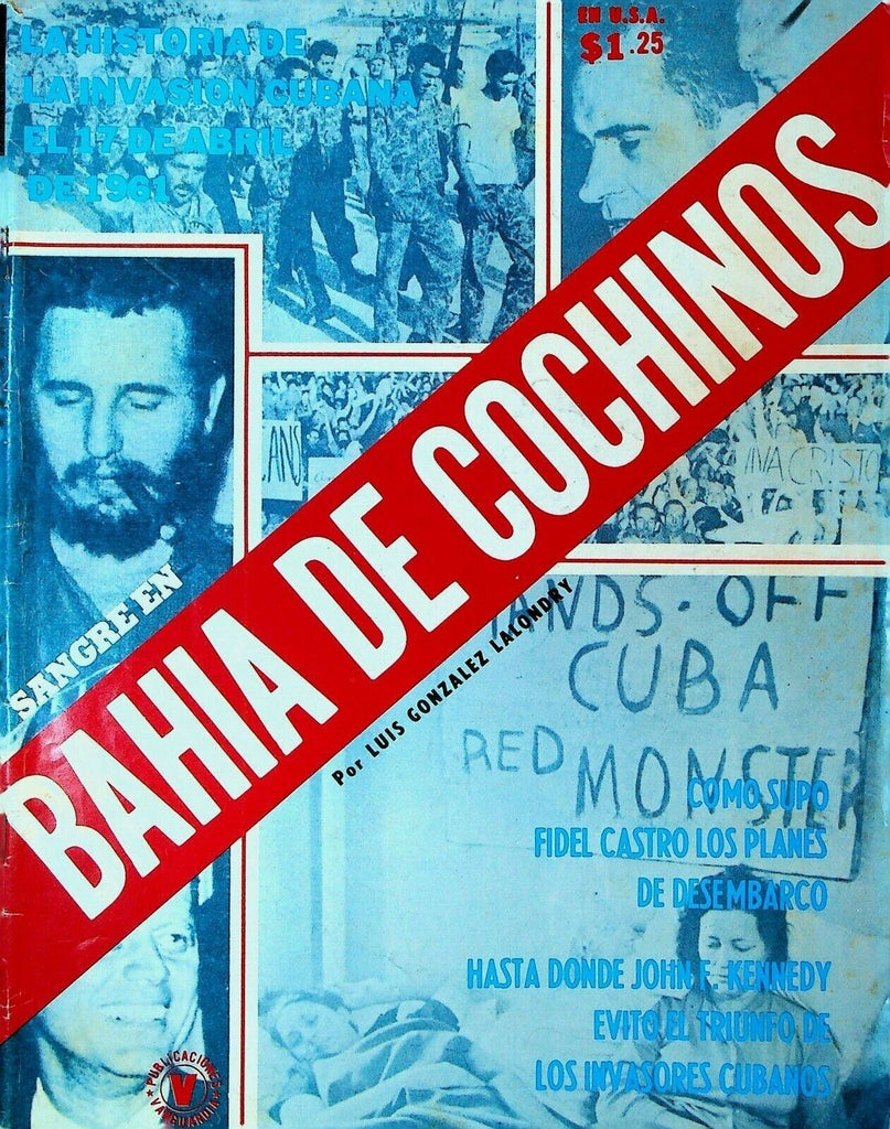 Sangre En Bahia de Cochinos Bay of Pigs 1965 SC Book Cuban Exiles