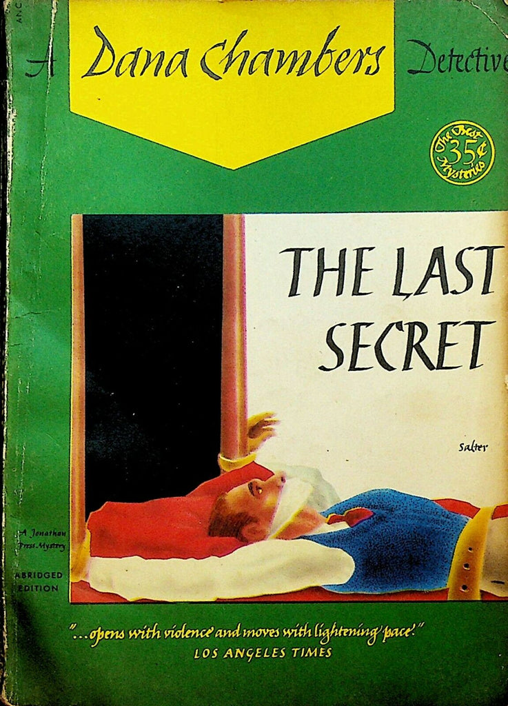 The Last Secret by Dana Chambers Jonathan Press Mystery J46 1943