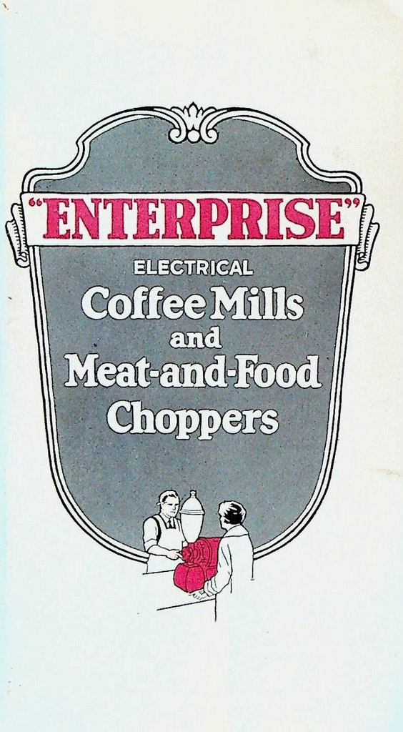 Enterprise Electrical Coffee Mills & Meat & Food Choppers 1925 Booklet