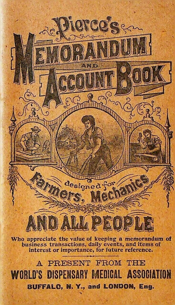 Dr Pierce's Memorandum & Account Book 1907 Quack Medicine