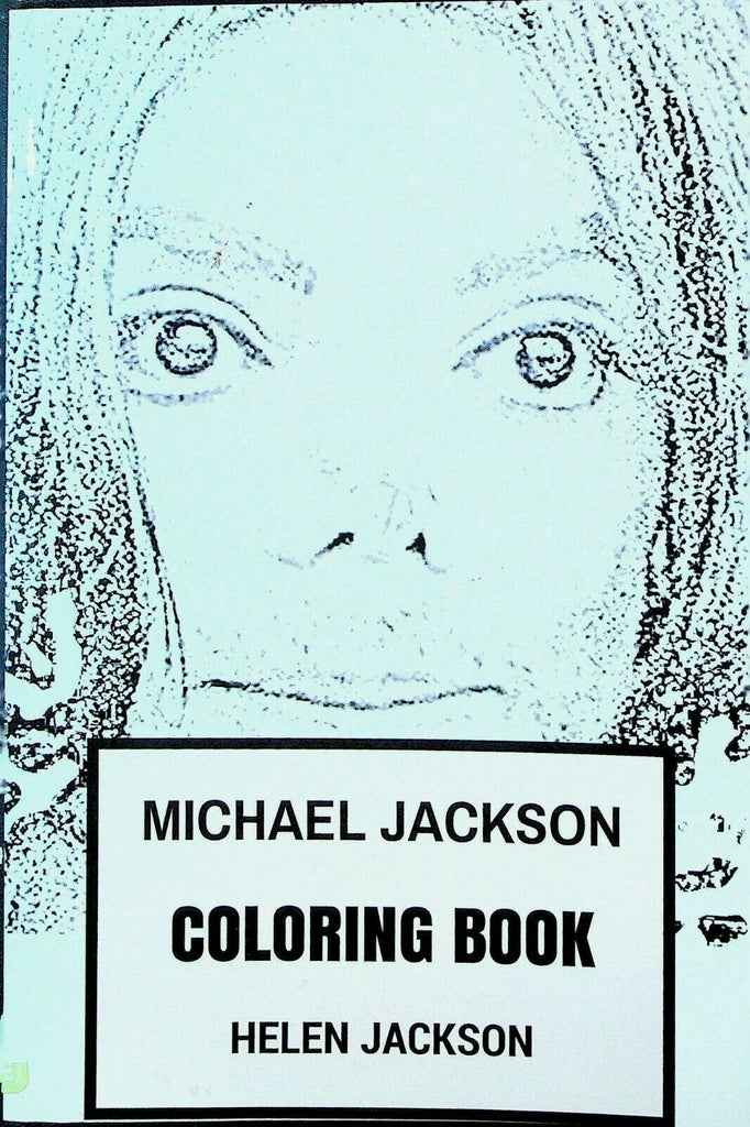 Michael Jackson Adult Coloring Book by Helen Jackson 2018