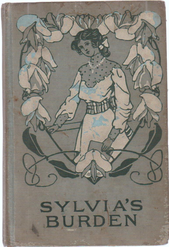 Sylvia's Burden by Carrie L May HC MA Donohue 1890 Book