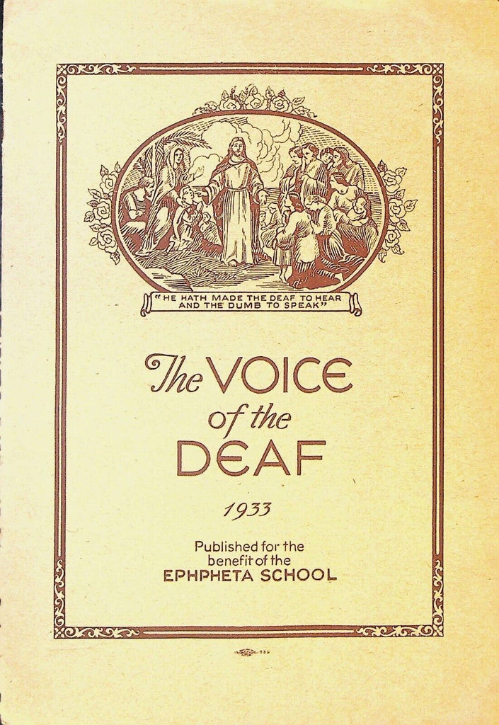 The Voice of the Deaf Ephpheta School 1933 Chicago Illinois Magazine