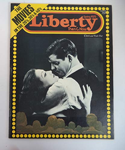 Liberty: Then & Now - Spring 1975