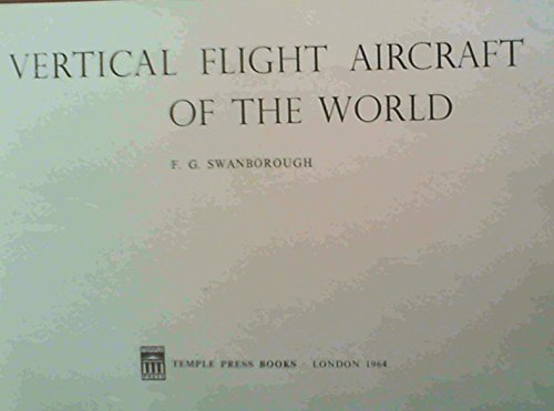 Vertical Flight Aircraft of the World