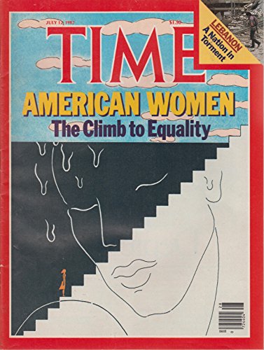 Time Magazine July 12, 1982 American Women: The Climb to Equality cover
