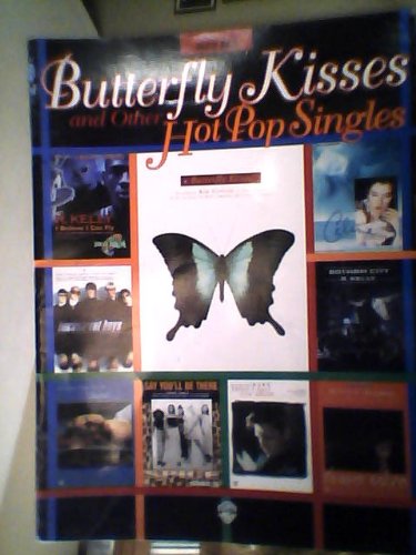 Butterfly Kisses and Other Hot Pop Singles for 1997: Alto Sax