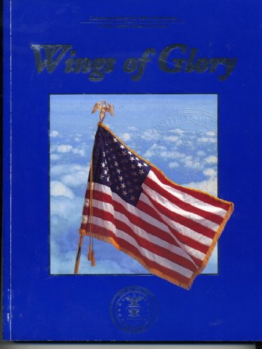 WINGS OF GLORY: COMMEMORATING THE 50TH ANNIVERSARY OF THE UNITED STATES AIR FORCE