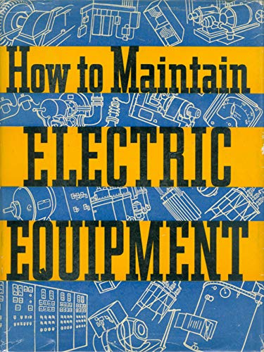 How to Maintain Electric Equipment in Industry