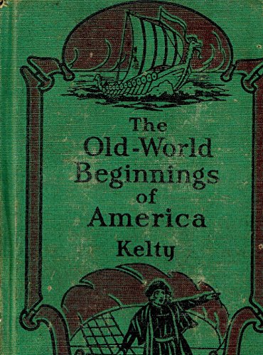The old-world beginnings of America (The Tryon and Lingley history series)