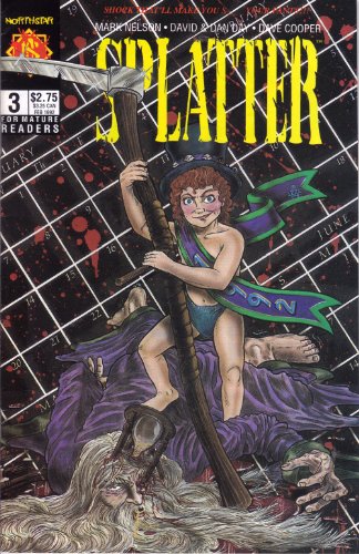 Splatter (Adult Comic) February 1992, Vol 1 No 3 (Night City, Bloody Sundae! Mort Castle: Story, Mark A. Nelson: Art.)