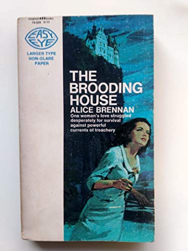 The Brooding House