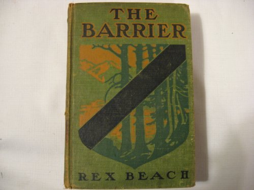 The Barrier by Rex Beach