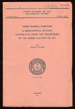 James McNeill Whistler: A Biographical Outline Illustrated from the