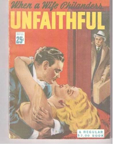 Unfaithful: When A Wife Philanders