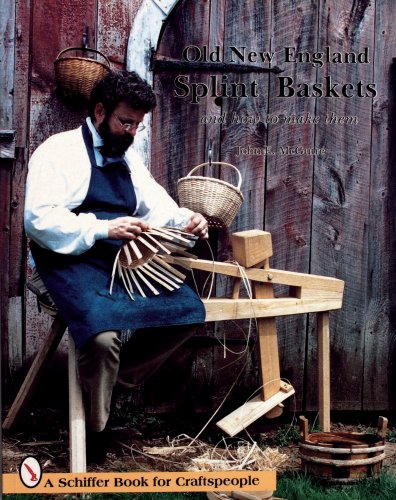 Old New England Splint Baskets and How to Make Them
