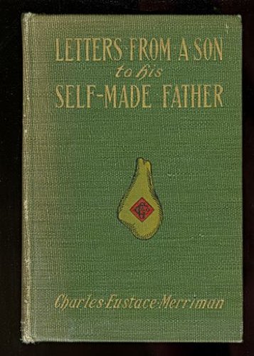 Letters from a Son to His Self-Made Father