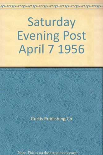 Saturday Evening Post April 7 1956