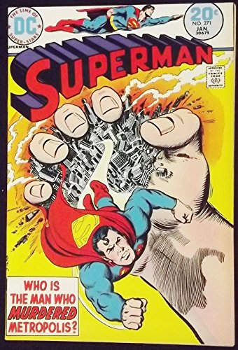 Superman #271 The Man Who Murdered Metropolis?