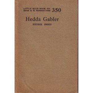 Hedda Gabler (Little Blue Book, No. 350)