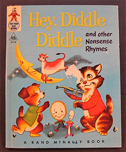 Hey, Diddle Diddle and other Nonsense Rhymes