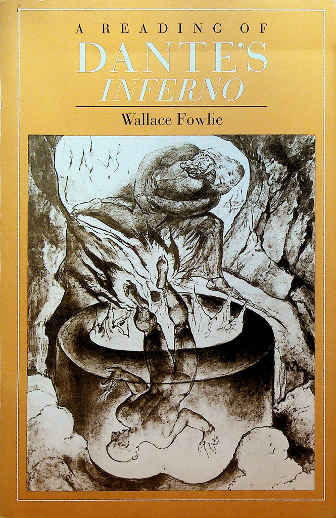 A Reading of Dante's Inferno by Wallace Fowlie