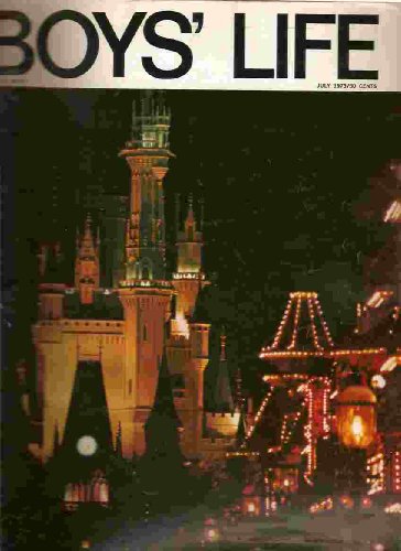 Boys' Life For All Boys. July 1973, Volume LXIII, No 7