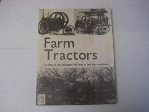 Farm Tractors: The History of Their Development
