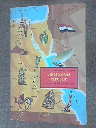 United Arab Republic (American Geographical Society - Around the world program)