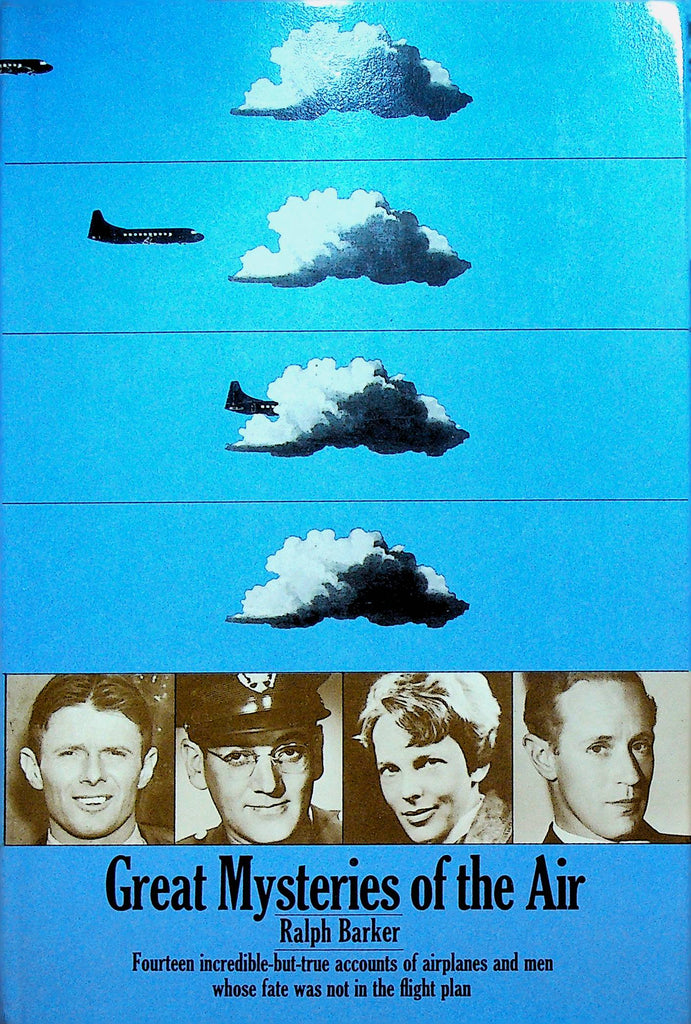 Great Mysteries of the Air by Ralph Barker
