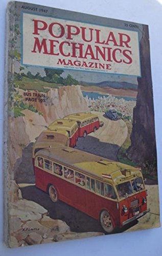 Popular Mechanics Magazine August 1947