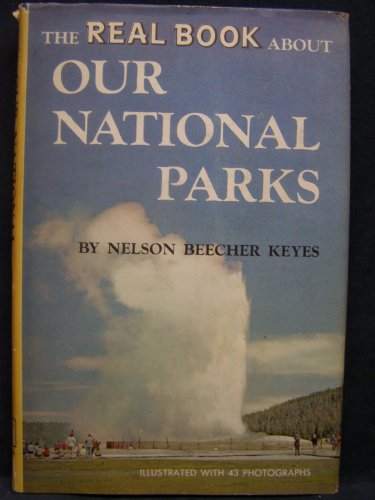 The real book about our national parks (Real books)
