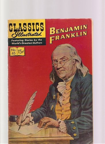 Benjamin Franklin (Classics Illustrated - GIlberton, #65)