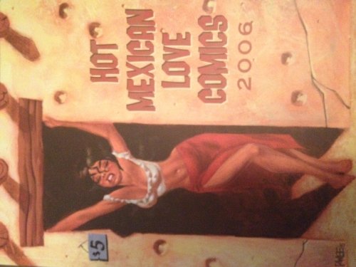 Hot Mexican Love Comics 2006